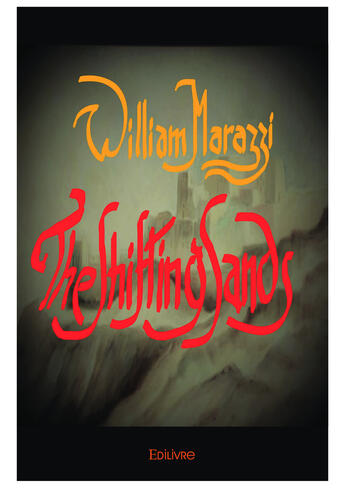 Couverture du livre « The shifting sands » de Marazzi William aux éditions Editions Edilivre