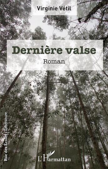 Couverture du livre « Dernière valse » de Virginie Vetil aux éditions L'harmattan