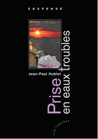 Couverture du livre « Prise en eaux troubles » de Jean-Paul Hublet aux éditions Les Deux Encres