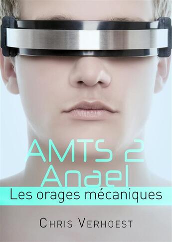 Couverture du livre « AMTS 2 Anael » de Chris Verhoest aux éditions Textes Gais