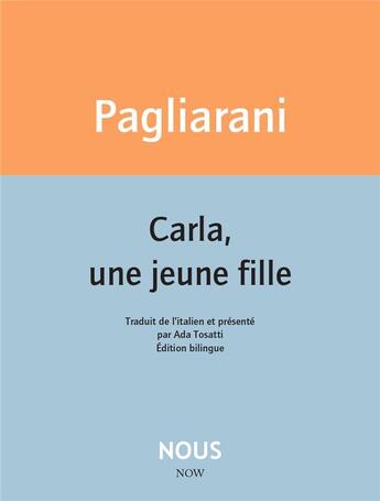 Couverture du livre « Carla, une jeune fille » de Elio Pagliarani aux éditions Nous