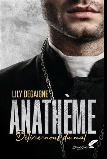 Couverture du livre « ANATHEME » de Lily Degaine aux éditions Black Ink