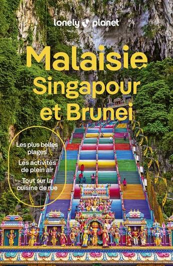 Couverture du livre « Malaisie, Singapour et Brunei (10e édition) » de Collectif Lonely Planet aux éditions Lonely Planet France