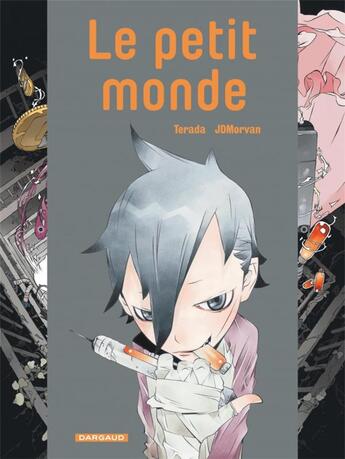 Couverture du livre « Le petit monde : Intégrale Tomes 1 à 3 » de Jean-David Morvan et Toru Terada aux éditions Dargaud