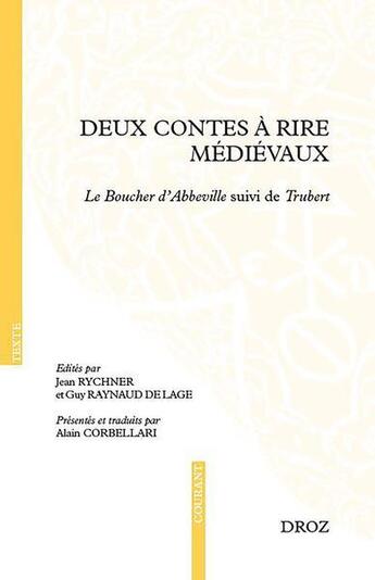 Couverture du livre « Deux contes a rire medievaux - le boucher d'abbeville suivi de trubert - edition bilingue » de D'Amiens/De Lavesne aux éditions Droz