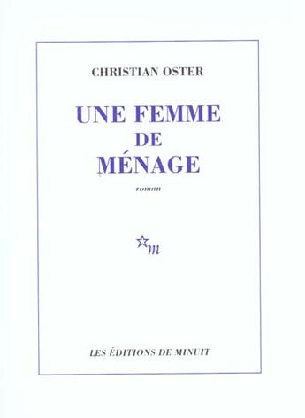 Couverture du livre « Une femme de ménage » de Christian Oster aux éditions Minuit