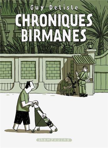 Couverture du livre « Chroniques birmanes » de Guy Delisle aux éditions Delcourt