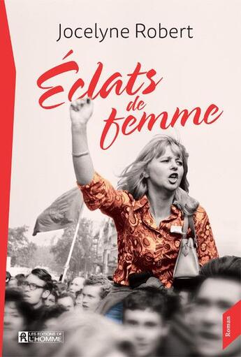 Couverture du livre « Éclats de femme » de Jocelyne Robert aux éditions Editions De L'homme