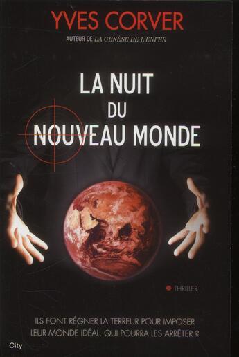 Couverture du livre « La nuit du nouveau monde » de Corver Yves aux éditions City