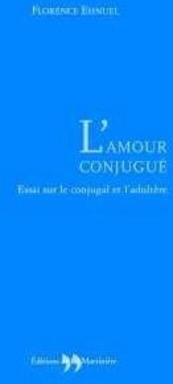 Couverture du livre « Amour Conjugue » de Florence Ehnuel aux éditions La Martiniere