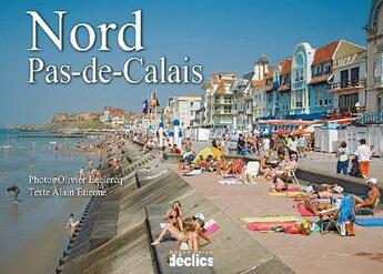 Couverture du livre « Nord-Pas-de-Calais » de Olivier Leclercq aux éditions Declics