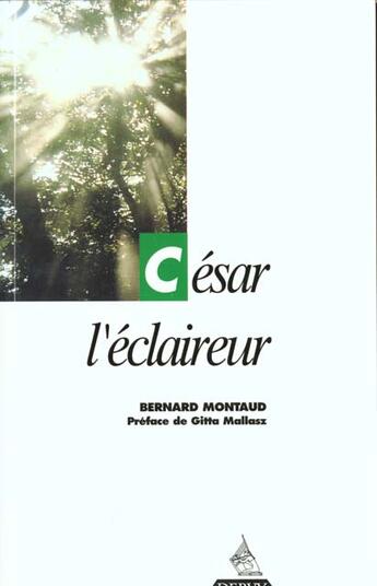 Couverture du livre « Cesar l'eclaireur » de Montaud/Mallaux aux éditions Dervy