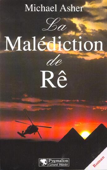 Couverture du livre « La malediction de re » de Michael Asher aux éditions Pygmalion