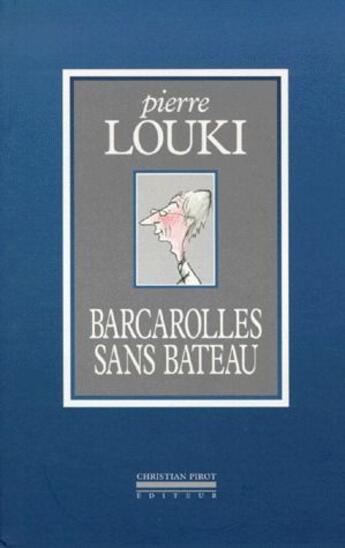 Couverture du livre « Barcarolles sans bateau » de Desclozeaux et Pierre Louki aux éditions La Simarre