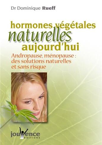 Couverture du livre « N 87 hormones vegetales naturelles (édition 2005) » de Dominique Rueff aux éditions Jouvence