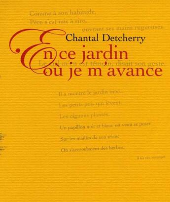 Couverture du livre « En ce jardin ou je m'avance » de Detcherry aux éditions Pleine Page