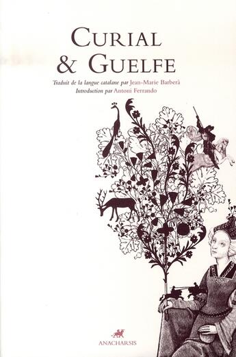 Couverture du livre « Curial et guelfe (version francaise) » de Anonyme aux éditions Anacharsis