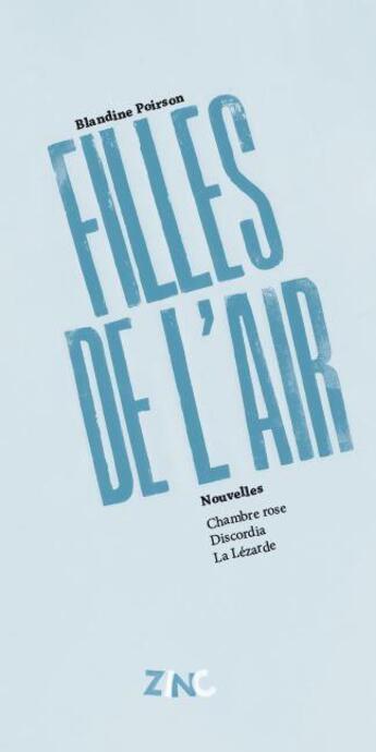 Couverture du livre « Filles de l'air » de Blandine Poirson aux éditions Zinc Editions