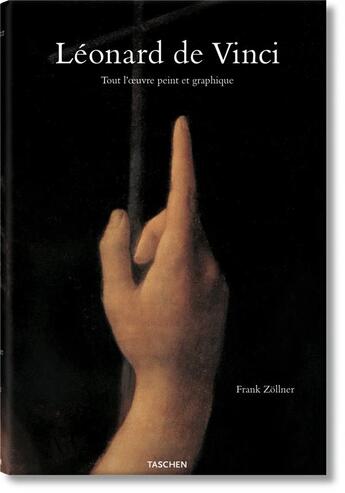 Couverture du livre « Léonardo da Vinci ; the complete paintings and drawings » de Frank Zollner et Johannes Nathan aux éditions Taschen