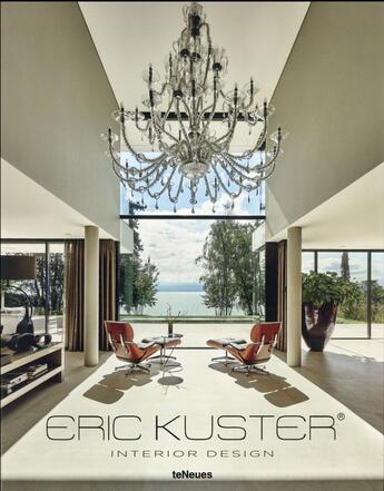 Couverture du livre « Interior design » de Eric Kuster aux éditions Teneues - Livre