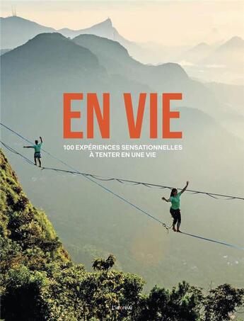 Couverture du livre « En vie : 100 expériences sensationnelles à tenter en une vie » de Nicolas Gardon aux éditions L'imprevu