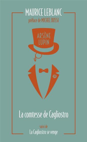 Couverture du livre « Arsène Lupin : La comtesse de Cagliostro ; La Cagliostro se venge » de Maurice Leblanc aux éditions Archipoche