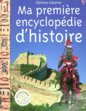 Couverture du livre « Ma Premiere Encyclopedie De L'Histoire » de Fiona Chandler aux éditions Usborne