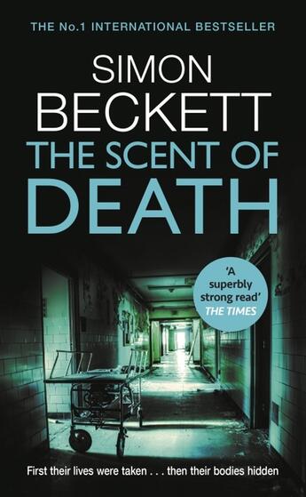 Couverture du livre « THE SCENT OF DEATH - DAVID HUNTER » de Simon Beckett aux éditions Random House Uk