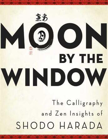 Couverture du livre « Moon by the Window » de Harada Shodo aux éditions Wisdom Publications