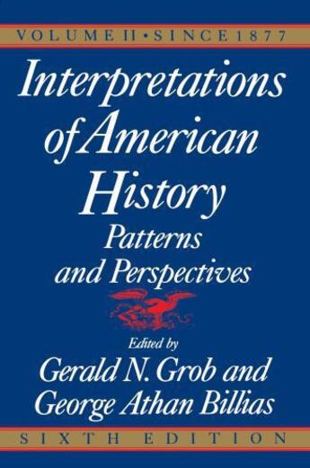 Couverture du livre « Interpretations of American History, 6th Ed, Vol. » de Billias George Athan aux éditions Free Press