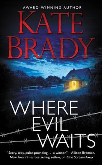 Couverture du livre « Where Evil Waits » de Kate Brady aux éditions Grand Central Publishing