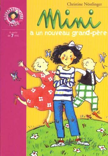 Couverture du livre « Mini a un nouveau grand-pere » de Nostlinger C aux éditions Le Livre De Poche Jeunesse