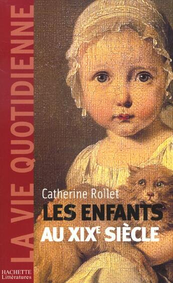 Couverture du livre « Les Enfants Au Xixeme Siecle » de Rollet-C aux éditions Hachette Litteratures