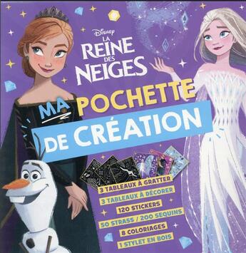 Couverture du livre « La reine des neiges - les ateliers disney - ma pochette de creation - disney » de  aux éditions Disney Hachette