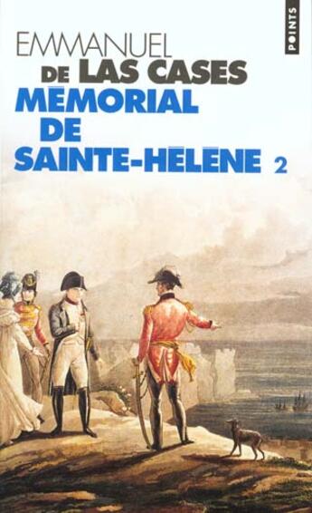 Couverture du livre « Memorial de sainte-helene » de Las Cases Emmanuel D aux éditions Points