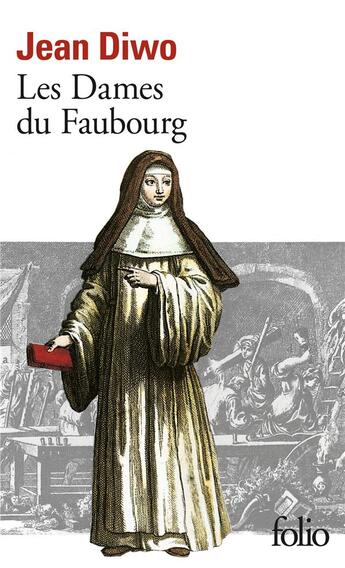 Couverture du livre « Les dames du faubourg » de Jean Diwo aux éditions Folio