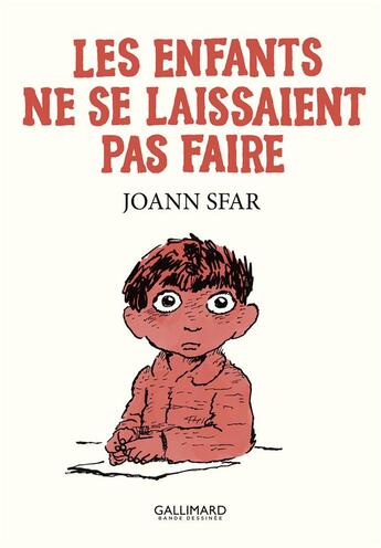 Couverture du livre « Les enfants ne se laissaient pas faire » de Joann Sfar aux éditions Gallimard Bd