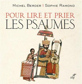 Couverture du livre « POUR LIRE : pour lire et prier les psaumes » de Michel Berder et Ramond Sophie aux éditions Cerf