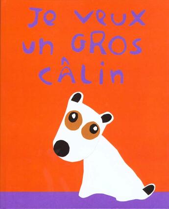 Couverture du livre « Je veux un gros calin » de Bisinski Pierrick aux éditions Ecole Des Loisirs