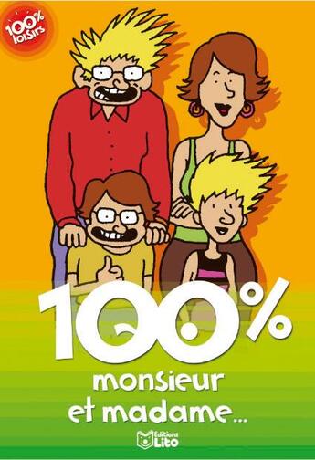 Couverture du livre « 100 % monsieur et madame » de Riad Sattouf aux éditions Lito