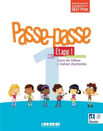 Couverture du livre « Passe-passe 1 - Niv. A1.1 - Étape 1 - Livre + Cahier + didierfle.app » de Albert Cohen et Sonia Gonzalez et Caroline Mraz et Ingrid Signorelli aux éditions Didier