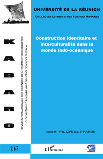 Couverture du livre « Construction identitaire et interculturalité dans le monde indo-océanique » de  aux éditions L'harmattan