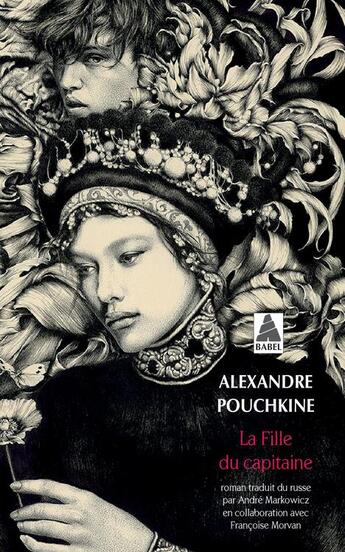 Couverture du livre « La fille du capitaine ; Pouchkine et Pougatchov » de Alexandre Pouchkine et Marina Tsvetaieva aux éditions Actes Sud