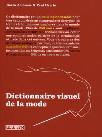 Couverture du livre « Le dictionnaire visuel de la mode » de Ambrose/Harris aux éditions Pyramyd