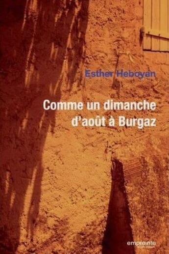 Couverture du livre « Comme un dimanche d'août à Burgaz » de Esther Heboyan aux éditions Empreinte Temps Present