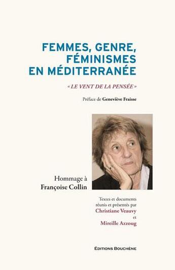 Couverture du livre « Femmes, Genre, Feminisme En Mediterranee » de  aux éditions Bouchene