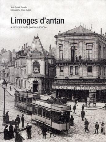 Couverture du livre « Limoges d'antan » de Patrick Babielle aux éditions Herve Chopin