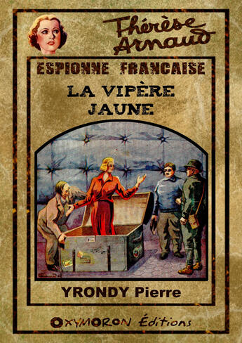 Couverture du livre « La Vipère Jaune » de Pierre Yrondy aux éditions Oxymoron Éditions