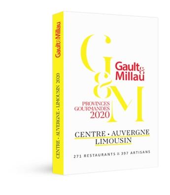 Couverture du livre « Centre, Auvergne, Limousin ; provinces gourmandes (édition 2020) » de Gault&Millau aux éditions Gault&millau