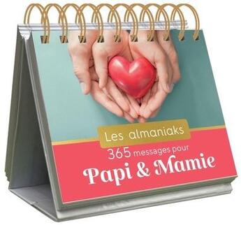 Couverture du livre « Almaniak 365 messages pour papi et mamie » de  aux éditions Editions 365